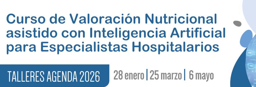 curso-de-valoracion-nutricional-asistido-con-inteligencia-artificial-para-especialistas-hospitalarios
